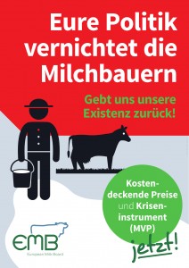 Poster_Eure_Politik_vernichtet_die_Milchbauern_DE