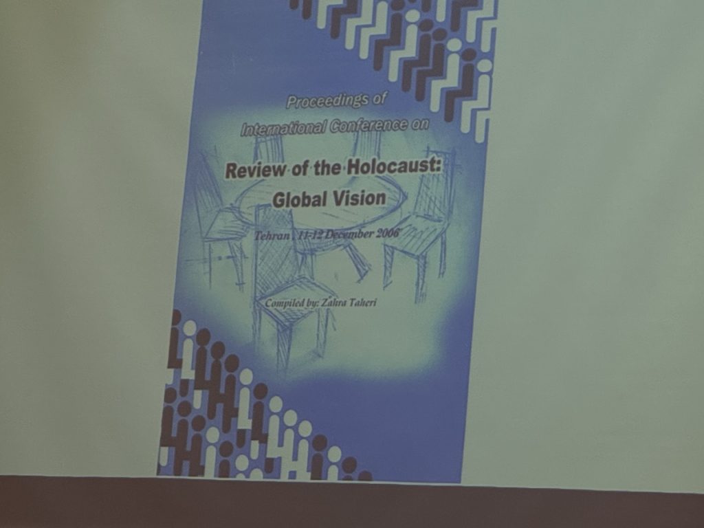 Die Holocaustleugner-Konferenz in Teheran 2006 war ein offizielles Signal des iranischen Regimes.