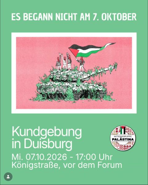 Kundgebungsaufruf der Aktionsgruppe Palästina zum 7. Oktober 2026 in Duisburg