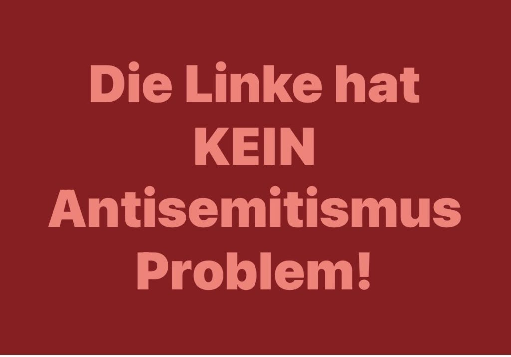 Grafik aus Ulrike Eiflers X-Beitrag: Die Linke hat KEIN Antisemitismus Problem!