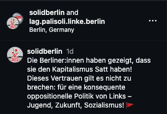Gemeinsamer Instagram-Beitrag von solidberlin und der Berliner Palästina-LAG mit der Forderung nach oppositioneller Politik.