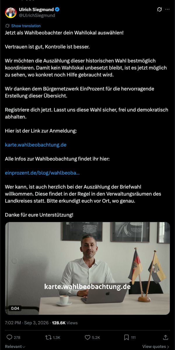 X-Beitrag von Ulrich Siegmund vom 3. September 2026: Aufruf zur Wahlbeobachtung und ausdrücklicher Dank an Ein Prozent für eine Übersichtskarte