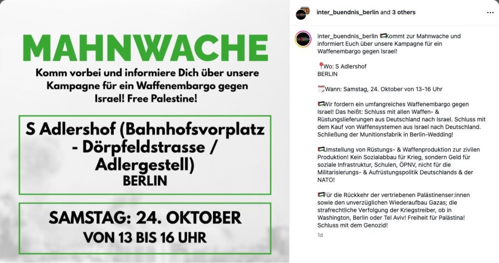 Instagram-Aufruf zur Mahnwache in Adlershof: Waffenembargo gegen Israel, Schließung der Munitionsfabrik in Wedding und Umstellung auf zivile Produktion.