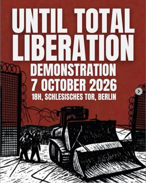 Ankündigung der Berliner Demonstration am 7. Oktober 2026 am Schlesischen Tor.