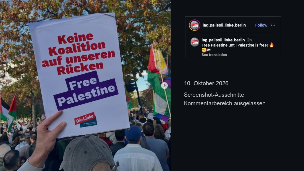 Demonstrationsschild gegen eine Koalition im Beitrag der Berliner Palästina-LAG vom 10. Oktober 2026